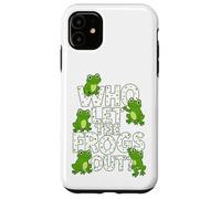 Who Let The Frogs out? Funny Frog Lover Men Women Kids Carcasa para iPhone 11