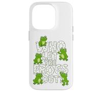 Who Let The Frogs out? Funny Frog Lover Men Women Kids Carcasa para iPhone 14 Pro