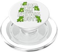 Who Let The Frogs out? Funny Frog Lover Men Women Kids PopSockets PopGrip para MagSafe