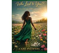 Who Lied To You?: Poems For The Woman Becoming