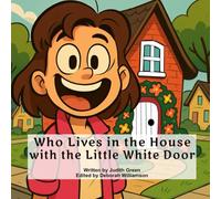 Who Lives in the House with the Little White Door