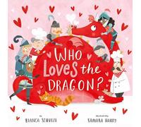 Who Loves the Dragon? (Clever Storytime)