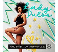 Who Loves You (Who Do You Love)