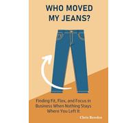 Who Moved My Jeans?