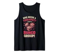 Who Needs A Therapist Game Night Funny Bunco Player Mujeres Camiseta sin Mangas