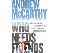 Who Needs Friends: An Unscientific Examination of Male Friendship Across America