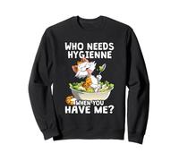 Who Needs hygienne When You Have me Sudadera