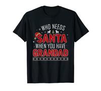 Who Needs Santa When You Have Granddad Family Christmas Camiseta