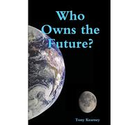 Who Owns the Future?