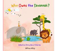 Who Owns the Savanah? A Big Five Story About Sharing.