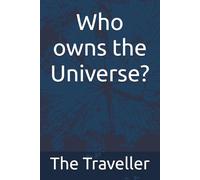 Who owns the Universe?