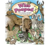Who Pooped? Field Guide, Journal & Activity Book (Who Pooped in the Park?)