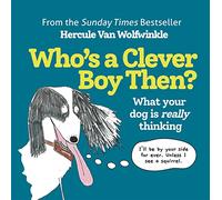 Hercule van Wolfwinkle – Who's a Clever Boy, Then? – El nuevo libro del superventas del Sunday Times