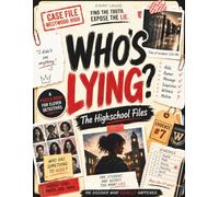 Who´s Lying?: 50 Detective Mysteries Cases For Teens - Read the File & Review the Evidence & Solve the Case - Perfect Gift for Girls & Boys
