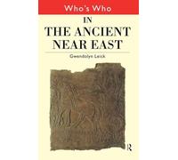 Who's Who in the Ancient Near East