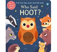 Who Said Hoot?: With a Surprise Mirror