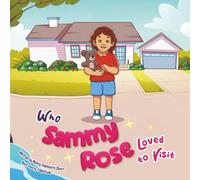 Who Sammy Rose Loved to Visit