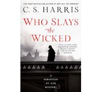 Who Slays the Wicked: 14 (Sebastian St. Cyr Mystery)