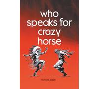 who speaks for crazy horse