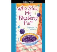 Who Stole My Blueberry Pie?