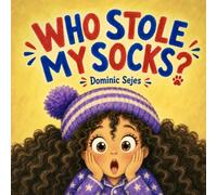Who Stole My Socks?: A Funny Rhyming Read-Aloud Mystery: 1 (Lily’s Little Mysteries)
