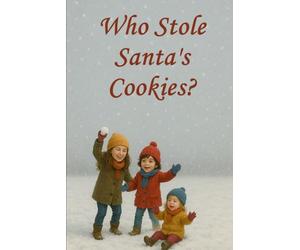 Who Stole Santa's Cookies?