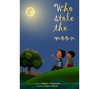 WHO STOLE THE MOON