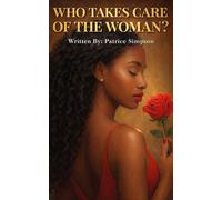Who Takes Care Of The Woman?