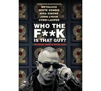 Who The Fuck Is That Guy [Edizione: Stati Uniti] [Italia] [DVD]