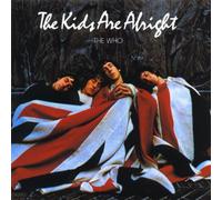Who, the - The Kids Are Alright