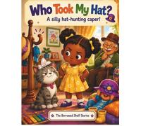 Who Took My Hat?: A silly hat-hunting caper. (S nd Find Series)