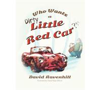 Who Wants a Dirty Little Red Car