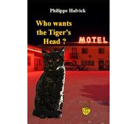 Who wants the Tiger's Head?