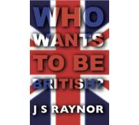 Who Wants To Be British (ebook)