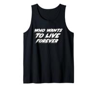 Who Wants to Live Forever | Cita de la canción Musical de 1980 Camiseta sin Mangas