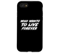 Who Wants to Live Forever | Cita de la canción Musical de 1980 Carcasa para iPhone SE (2020) / 7/8