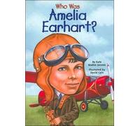 [(Who Was: Amelia Earhart?)] [Author: Jerome Kate Beohm] published on (August, 2004)