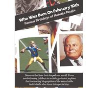 Who Was Born On February 10th: Famous Birthdays of Notable People
