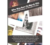 Who Was Born On March 17: Famous Birthdays of Notable People