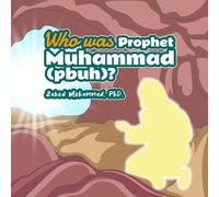 Who was Prophet Muhammad (Pbuh)?