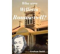 Who was William Rounsevell?