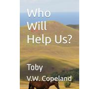 Who Will Help Us?: Toby