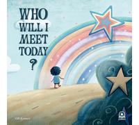 Who Will I Meet Today?: A Fun Rhyming Picture Book for Toddlers and Preschoolers | Silly Animal, Robot & Fantasy Characters | Bedtime Read-Aloud Story ... 3-5 | Great for Early Learning & Imagination
