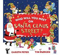 Who Will You Meet on Santa Claus Street (Volume 1)