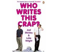 Who Writes This Crap? (ebook)