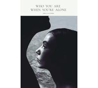 Who You Are When You're Alone