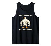 Who You Calling Silly Goose ? Funny Goose Gym Meme Camiseta sin Mangas