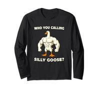 Who You Calling Silly Goose ? Funny Goose Gym Meme Manga Larga