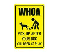 Whoa - Señal de advertencia con texto en inglés "Pick Up After Your Dog Children At Play", para limpiar caca de perro, letreros de metal de seguridad para negocios, hogar, exterior, interior, garaje