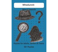 Whodunnit Word Search: Word Searches, About Whodunnit Word Search, Adventure, Mystery, Thriller, Detective, Crime, Vacation , Puzzle Book (6x9”, 110, ... Gift for Vacation, Holiday or time to relax